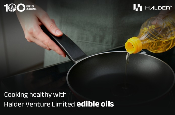 Cooking Healthy with Halder Venture Limited Edible Oils